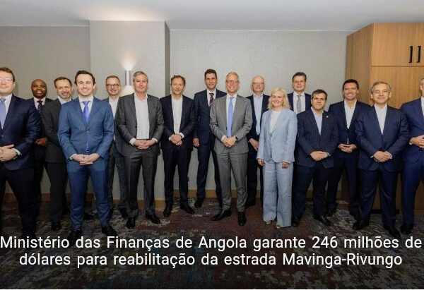 Ministério das Finanças de Angola garante 246 milhões de dólares para reabilitação da estrada Mavinga-Rivungo